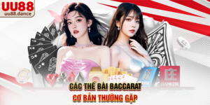 Các thế bài Baccarat cơ bản thường gặp