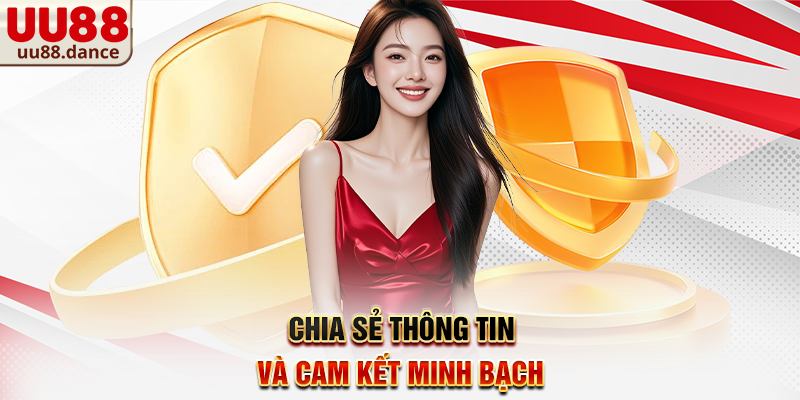 Chia sẻ thông tin và cam kết minh bạch