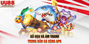 Đồ họa và âm thanh trong Bắn Cá Xèng APK