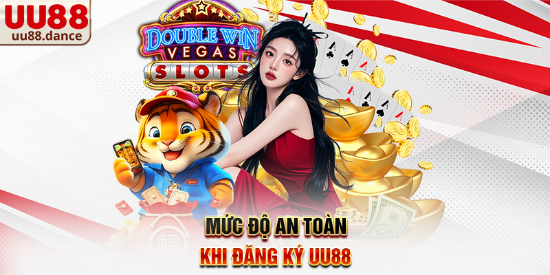 Mức độ an toàn khi Đăng Ký UU88