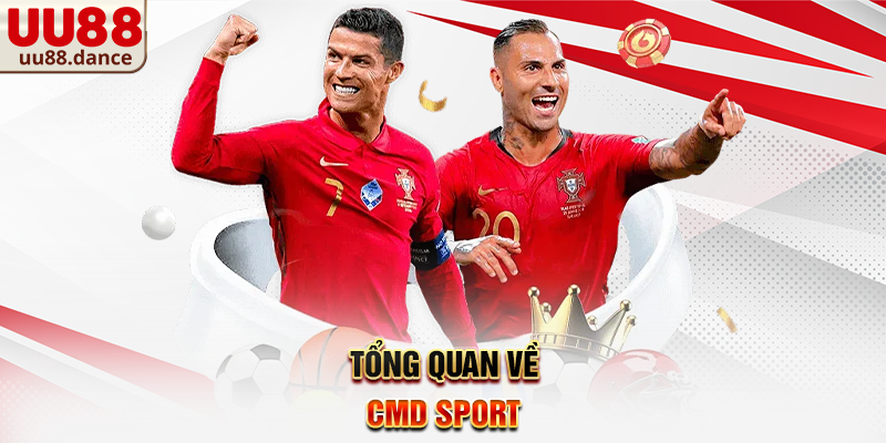 Tổng quan về CMD Sport