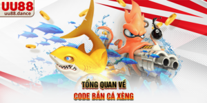 Tổng quan về Code Bắn Cá Xèng